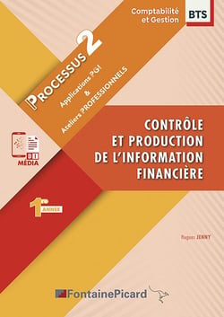 Processus 2 : contrôle et production de l'information financière - BTS CG, 1e année