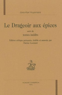 Le drageoir aux épices - textes inédits