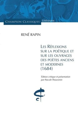 Les réflexions sur la poétique et sur les ouvrages des poètes anciens et modernes (1684)