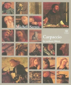 Carpaccio à Venise - ou les esclaves libérés