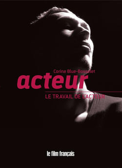 Acteur - le travail de l'acteur