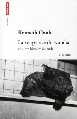 La vengeance du wombat - et autres histoires du bush