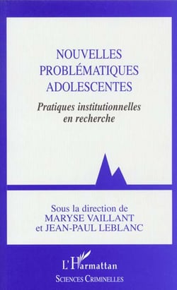 Nouvelles problematiques adolescentes - pratiques institutionnelles en recherche