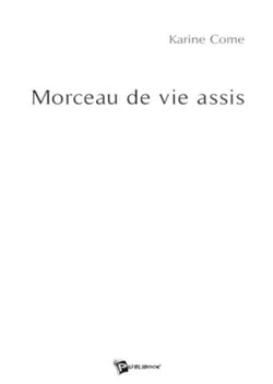 Morceau de vie assis