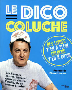 Le dico Coluche