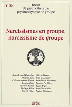 Rppg 38 - narcissismes en groupe narcissisme de groupe