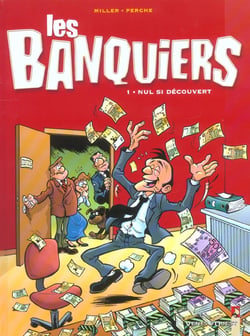 Les banquiers t.1 - nul si découvert