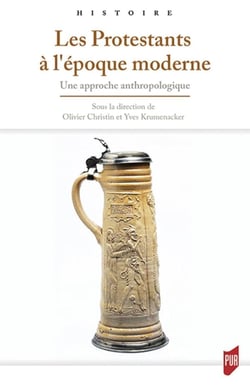 Les protestants à l'époque moderne - un approche anthropologique