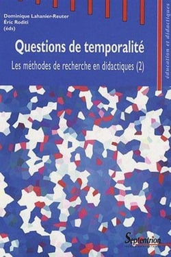 Questions de temporalité : Les méthodes de recherche en didactiques (2)