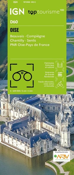 TOP100D60 - OISE Beauvais · Compiègne Chantilly · Senlis PNR Oise-Pays de France