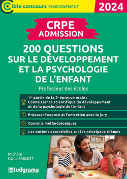 CRPS admission : 200 questions sur le développement et la psychologie de l'enfant (édition 2024)