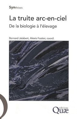 La truite arc-en-ciel - de la biologie à l'élevage