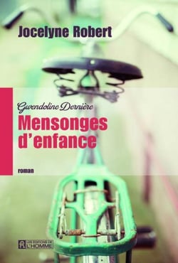Gwendoline Dernière Tome 1 - mensonges d'enfance