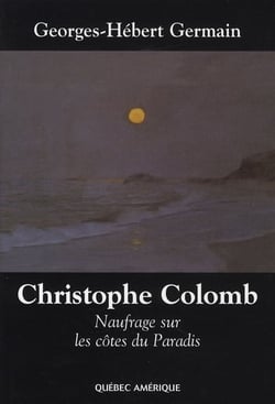 Christophe colomb - naufrage sur les côtes du paradis