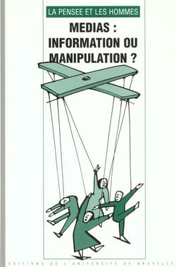 Medias-Informaion ou manipulation