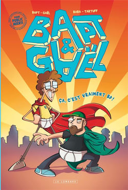 Bapt et Gaël - ça, c'est vraiment BD !