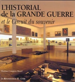 L'historial de la grande guerre et le circuit du souvenir