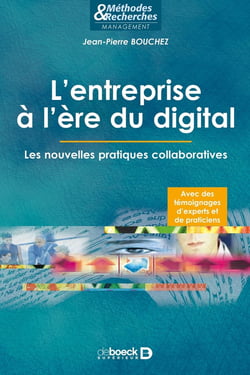 L'entreprise à l'ère du digital - les nouvelles pratiques collaboratives