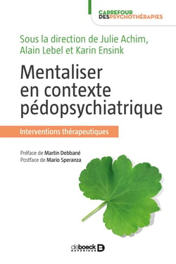 Mentaliser - interventions thérapeutiques en contexte pédopsychiatrique