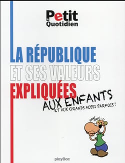 La république et ses valeurs expliquées aux enfants