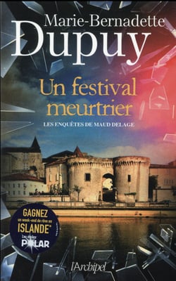 Les enquêtes de Maud Delage Tome 3 : un festival meurtrier