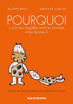 Pourquoi y a-t-il des inégalités entre les hommes et les femmes ?
