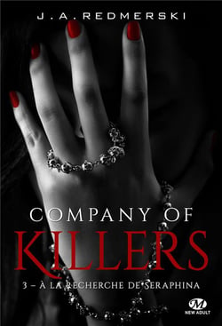 Company of killers Tome 3 : à la recherche de Seraphina