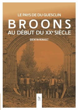 Broons au début du XX ème siècle : le pays de Du Guesclin