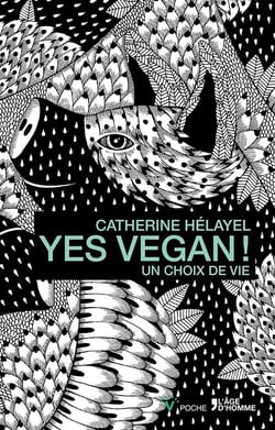 Yes vegan ! un choix de vie