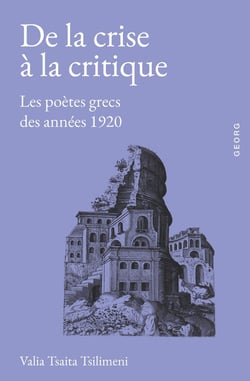 De la crise à la critique : Les poètes grecs des années 1920