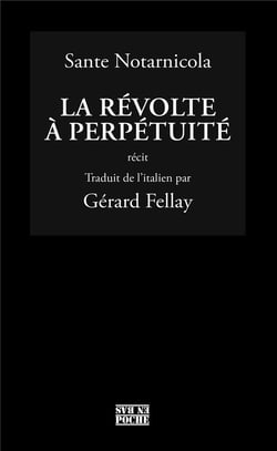 La révolte à perpétuité