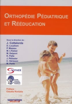 Orthopédie, pédiatrique et rééducation