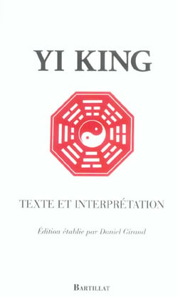 Yi king - texte et interprétation
