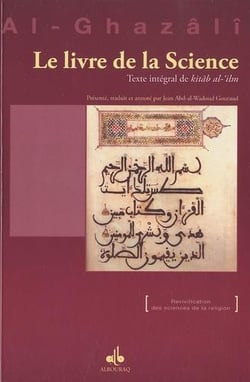 Le livre de la science - texte intégral de Kitâb Al-Ilm