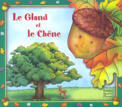Le gland et le chene