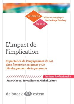 L'impact de l'implication - chez le soignant et le soigné