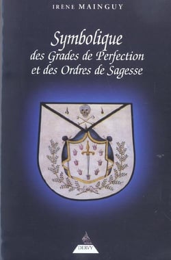 Symbolique des grades de perfection et des ordres de sagesse