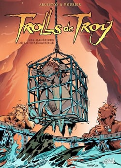 Trolls de Troy Tome 5 : les maléfices de la thaumaturge