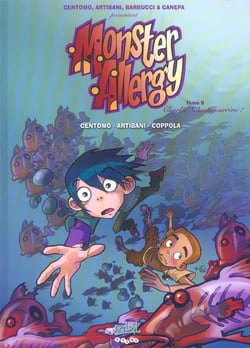 MONSTER ALLERGY T06 CHARLIE SCHUSTER ARRIVE