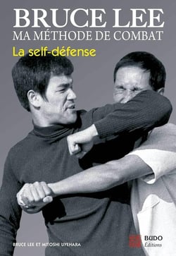 Bruce Lee - ma méthode de combat - la self-défense