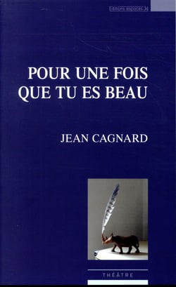 Pour une fois que tu es beau
