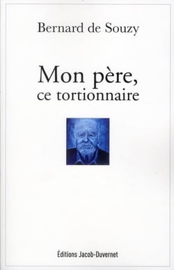 MON PERE CE TORTIONNAIRE