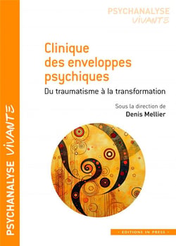 Clinique des enveloppes psychiques.