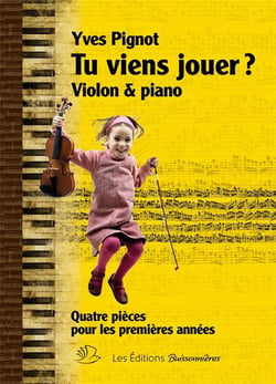 Tu viens jouer ? quatre pièces pour piano & violon  