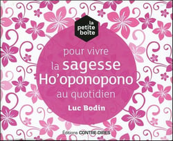 La petite boîte pour vivre la sagesse Ho'oponopono au quotidien