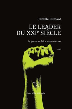 Le leader au XXIe siècle : la guerre ne fait que commencer