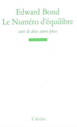 Le Numéro d'équilibre / La Pierre / La Petite Electre