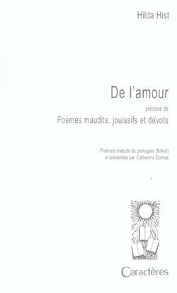 De l'amour - poèmes maudits, jouissifs et dévots