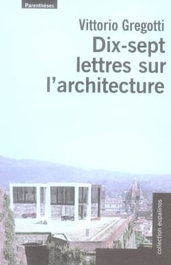 Dix-sept lettres sur l'architecture