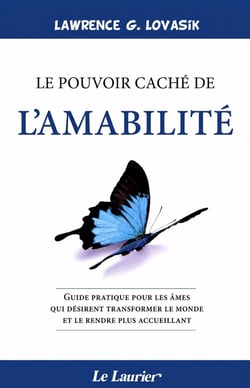 Le pouvoir caché de l'amabilité